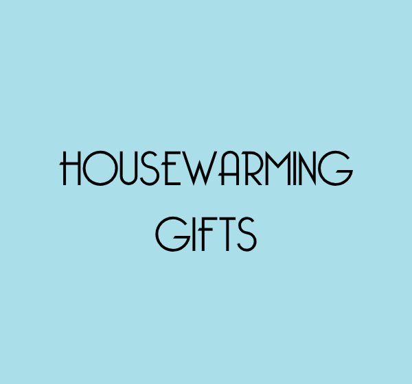 Housewarming Gifts