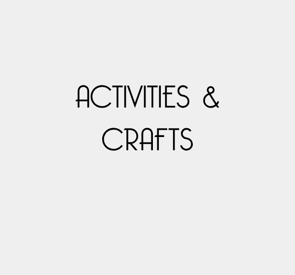 Activities & Crafts